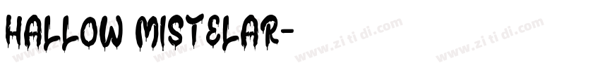 Hallow Mistelar字体转换
